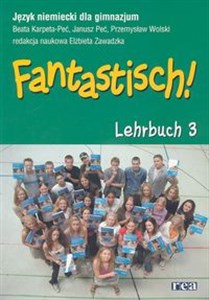 Bild von Fantastisch! 3 Podręcznik z płytą CD Gimnazjum.