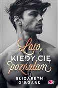 Polska książka : Lato, kied... - Elizabeth ORoark