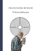 Polska książka : U kresu la... - Franciszek Bunsch