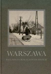 Bild von Warszawa Ballada o okaleczonym mieście