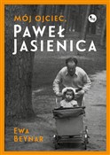 Mój ojciec... - Czeczott Ewa Beynar -  polnische Bücher