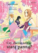 Polska książka : Czy chcesz... - Mari Okazaki