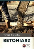 Polska książka : Betoniarz - Teresa Kijowska