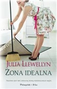 Polska książka : Żona ideal... - Julia Llewellyn