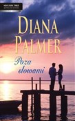 Poza słowa... - Diana Palmer -  polnische Bücher
