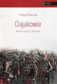 Polska książka : Dajakowie ... - Patrycja Paula Gas
