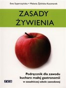 Zasady żyw... - Ewa Superczyńska, Melania Żylińska-Kaczmarek - buch auf polnisch 