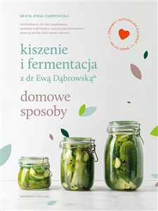 Obrazek Kiszenie i fermentacja z dr Ewą Dąbrowską Domowe sposoby