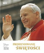 Polska książka : Promieniow... - Adam Bujak, Jan Paweł II