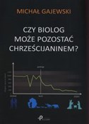 Czy biolog... - Michał Gajewski -  polnische Bücher