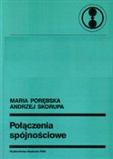 Połączenia... - Maria Porębska, Andrzej Skorupa - Ksiegarnia w niemczech
