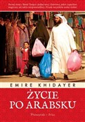 Życie po a... - Emire Khidayer -  fremdsprachige bücher polnisch 