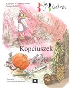Kopciuszek... - Katarzyna K. Gardzina-Kubała, Tadeusz Rybicki -  polnische Bücher