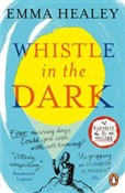 Książka : Whistle in... - Emma Healey