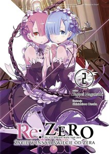 Obrazek Re: Zero. Życie w innym świecie od zera. Light Novel. Tom 2