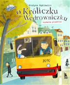 O króliczk... - Grażyna Bąkiewicz -  Książka z wysyłką do Niemiec 