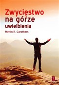Polska książka : Zwycięstwo... - Merlin R. Carothers
