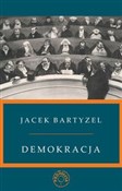 Demokracja... - Jacek Bartyzel -  Książka z wysyłką do Niemiec 