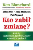 Kto zabił ... - Ken Blanchard, John Britt, Judd Hoekstra -  polnische Bücher