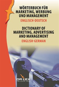 Bild von Dictionary of Marketing Advertising and Management English-German Wörterbuch für Marketing, Werbung und Management Englisch-Deutsch