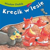 Zobacz : Krecik w l... - Wiesław Drabik