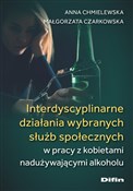 Interdyscy... - Anna Chmielewska, Małgorzata Czarkowska -  polnische Bücher