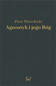 Agnostyk i... - Piotr Wierzbicki -  polnische Bücher