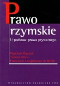 Prawo rzym... - Wojciech Dajczak, Tomasz Giaro, Longchamps Franciszek Berier - buch auf polnisch 