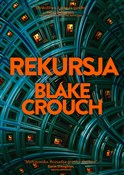 Rekursja - Blake Crouch - buch auf polnisch 