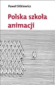 Polska szk... - Paweł Sitkiewicz -  fremdsprachige bücher polnisch 