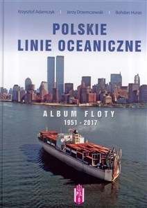 Bild von Polskie Linie Oceaniczne Album Floty 1951-2017