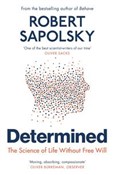 Determined... - Robert M Sapolsky -  polnische Bücher