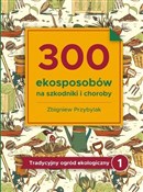 300 ekospo... - Zbigniew Przybylak -  Polnische Buchandlung 