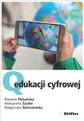 Polska książka : Q edukacji... - Marlena Plebańska, Aleksandra Szyller, Małgorzata Sieńczewska