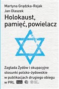 Holokaust,... - Martyna Grądzka-Rejak, Jan Olaszek -  polnische Bücher