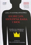Książka : Rycerz Jan... - Lidka Iwanowska-Szymańska