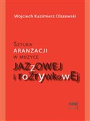 Polska książka : Sztuka ara... - Wojciech Kazimierz Olszewski