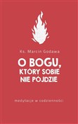 O Bogu któ... - Marcin Godawa - Ksiegarnia w niemczech