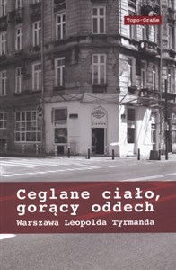 Bild von Ceglane ciało, gorący oddech Warszawa Leopolda Tyrmanda
