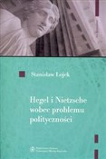 Zobacz : Hegel i Ni... - Stanisław Łojek