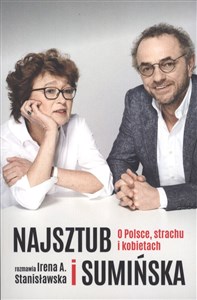 Bild von Najsztub i Sumińska O Polsce, strachu i kobietach