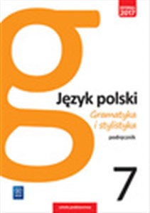 Obrazek Gramatyka i stylistyka Język polski 7 Podręcznik Szkoła podstawowa