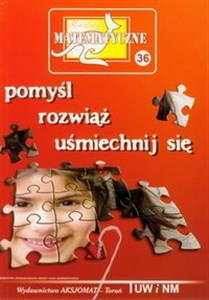 Bild von Miniatury matematyczne 36 Pomyśl rozwiąż uśmiechnij się