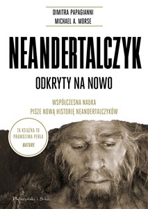 Bild von Neandertalczyk Odkryty na nowo. Współczesna nauka pisze nową historię neandertalczyków