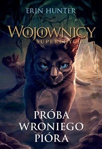 Bild von Wojownicy Superedycja Próba Wroniego Pióra