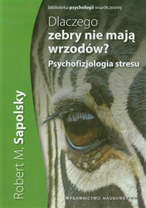 Bild von Dlaczego zebry nie mają wrzodów Psychofizjologia stresu