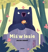 Miś w lesi... - Jacob Grant -  polnische Bücher