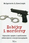 Polnische buch : Zabójcy i ... - Małgorzata H. Kowalczyk