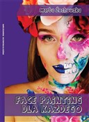 Face paint... - Marta Żochowska -  polnische Bücher