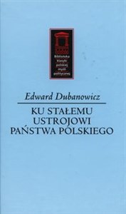 Bild von Ku stałemu ustrojowi państwa polskiego